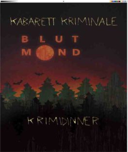 Kabarett Kriminale "Blutmond"